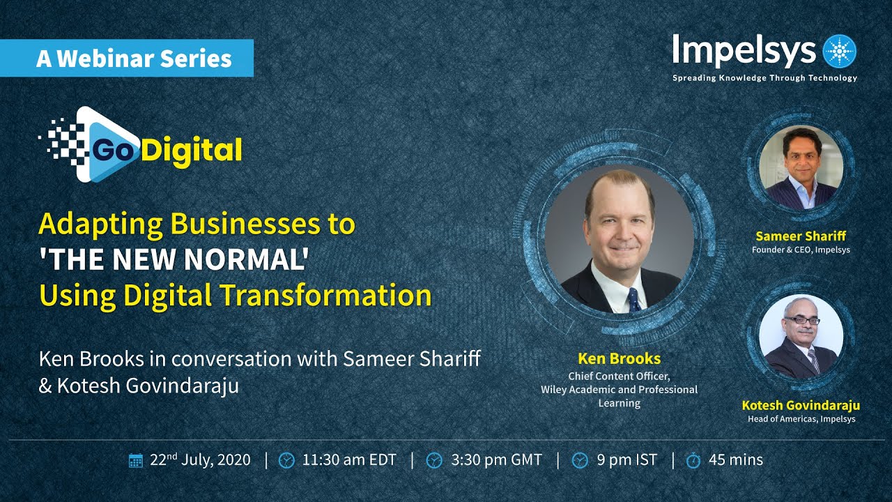 Adapting Businesses to 'The New Normal' Using Digital Transformation