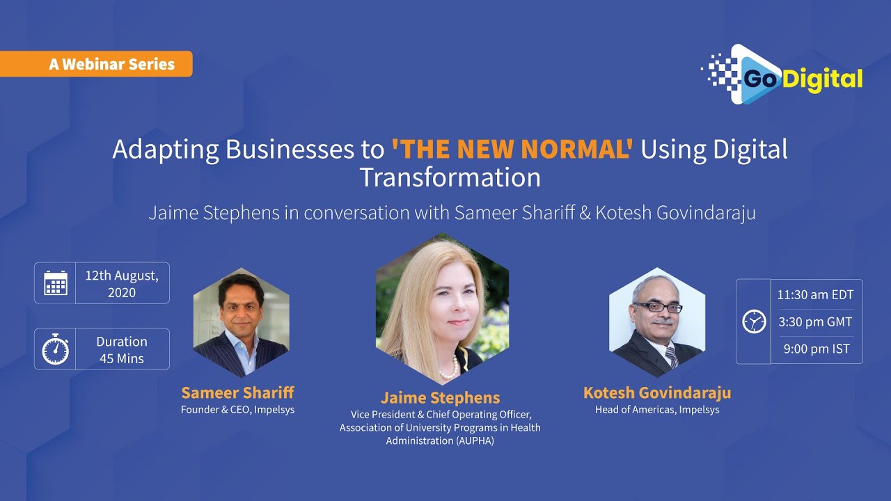 Adapting Businesses to ‘The New Normal’ Using Digital Transformation