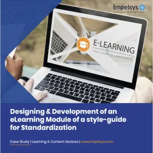 Design & Development of an eLearning Module of a style-guide for Standardization