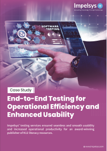 End-to-End Testing for Operational Efficiency and Enhanced Usability