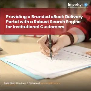 Providing a Branded eBook Delivery Portal with a Robust Search Engine for Institutional Customers
