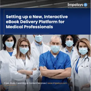Setting up a New, Interactive eBook Delivery Platform for Medical Professionals