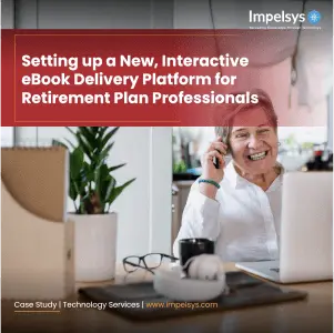 Setting up a New, Interactive eBook Delivery Platform for Retirement Plan Professionals