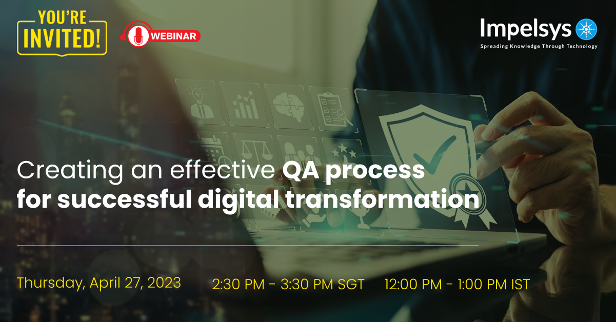 Creating an effective QA process for successful digital transformation