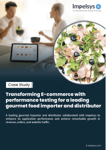 Transforming E-commerce with Performance Testing for a Leading Gourmet Food Importer and Distributor