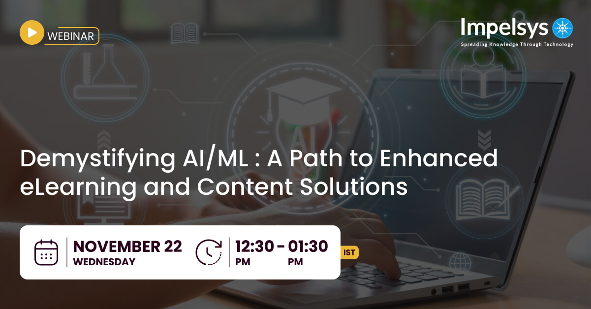 Demystifying AI/ML: A Path to Enhanced eLearning and Content Solutions