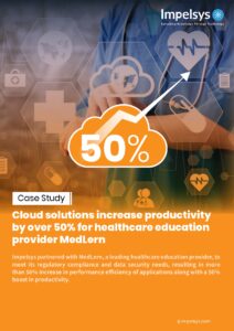 Cloud solutions increase productivity by over 50% for healthcare education provider MedLern